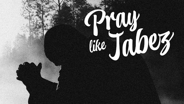 iBIBLE | Pray Like Jabez