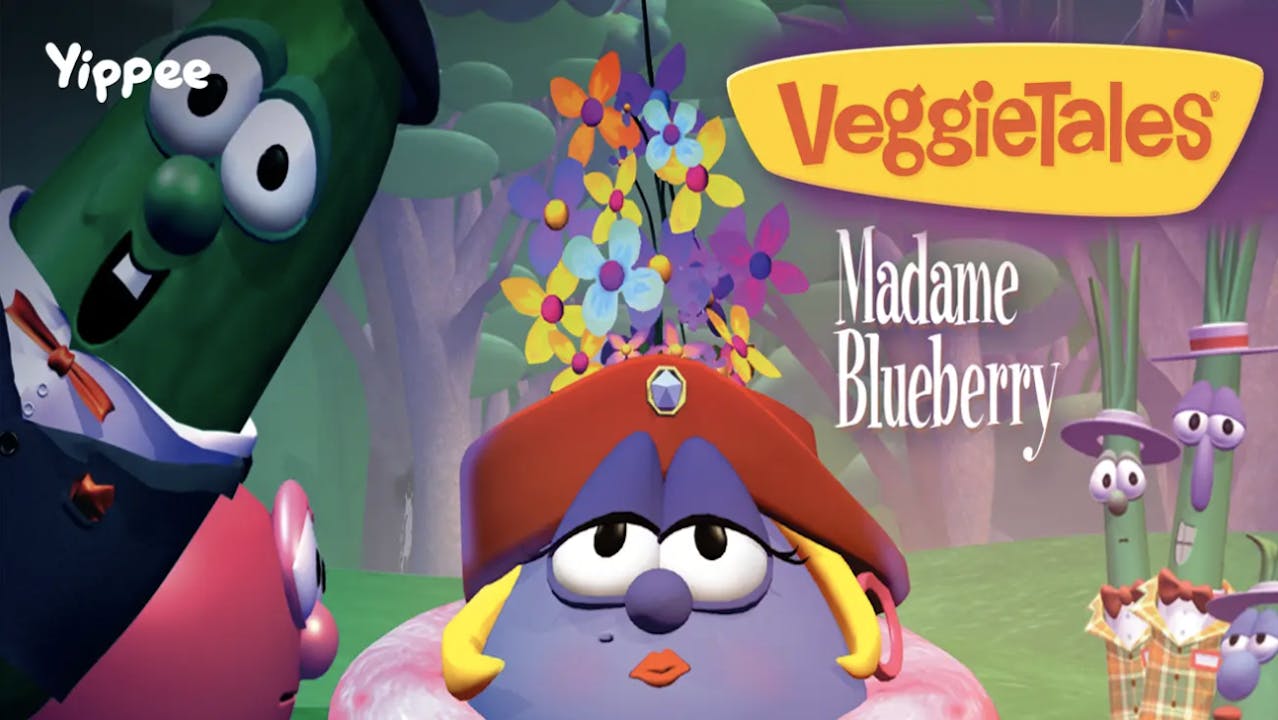 Madame Blueberry Trailer Veggietales Trailers Yippee Faith Filled