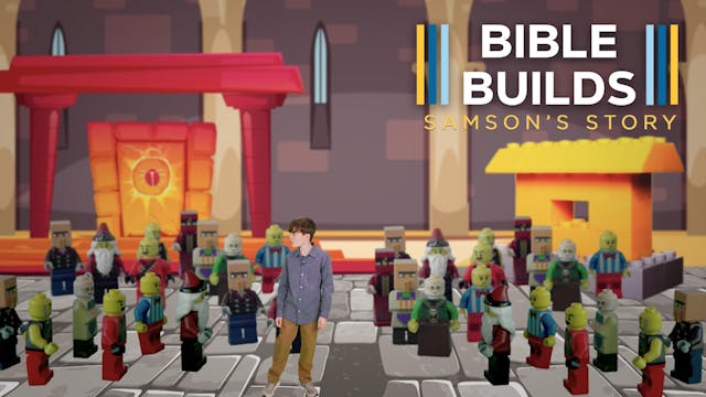 Bible Builds #61 Samson’s Story
