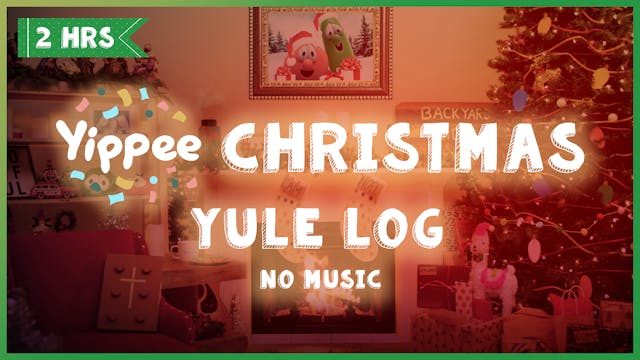 Yippee Christmas Yule Log (2 Hours)