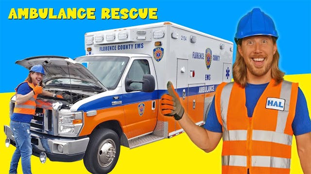 Handyman Hal Ambulance Rescue