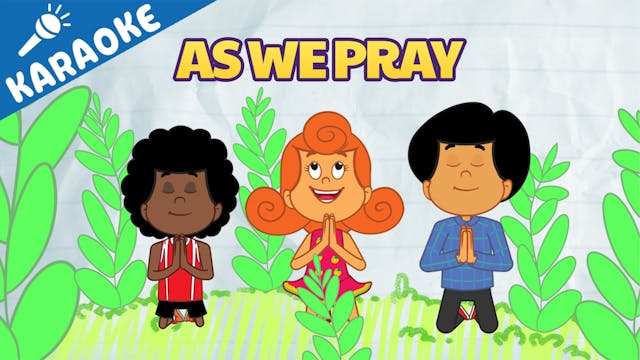 As We Pray: KARAOKE