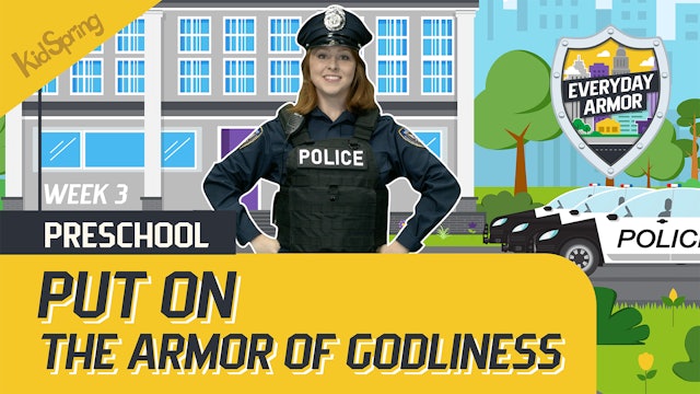 Put On the Belt of Truth | Everyday Armor (2023) | Preschool Week 2