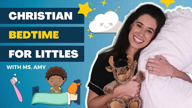 Christian Bedtime For Littles With Ms...