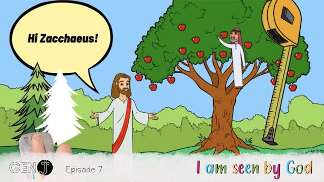 GenJ Kids - Episode 7 - I Am Seen By God