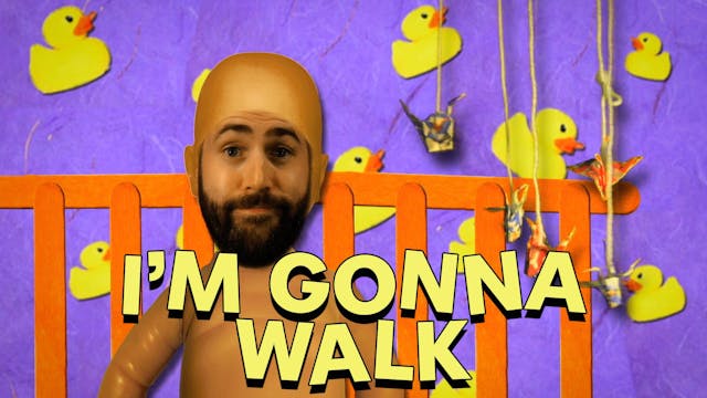 I'm Gonna Walk