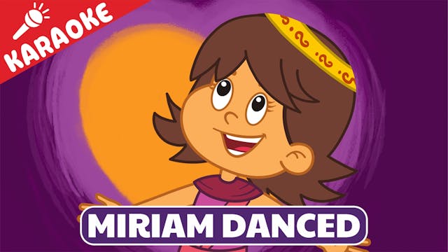 Miriam Danced: KARAOKE