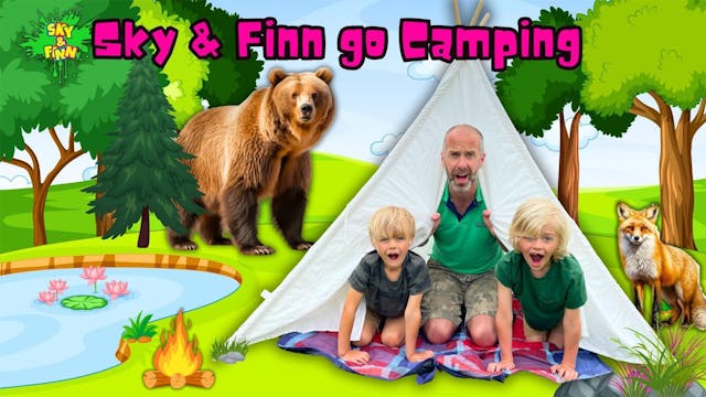 Sky and Finn Go Camping