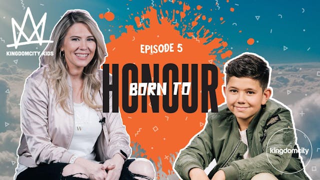 Episode 5: Born To Honour