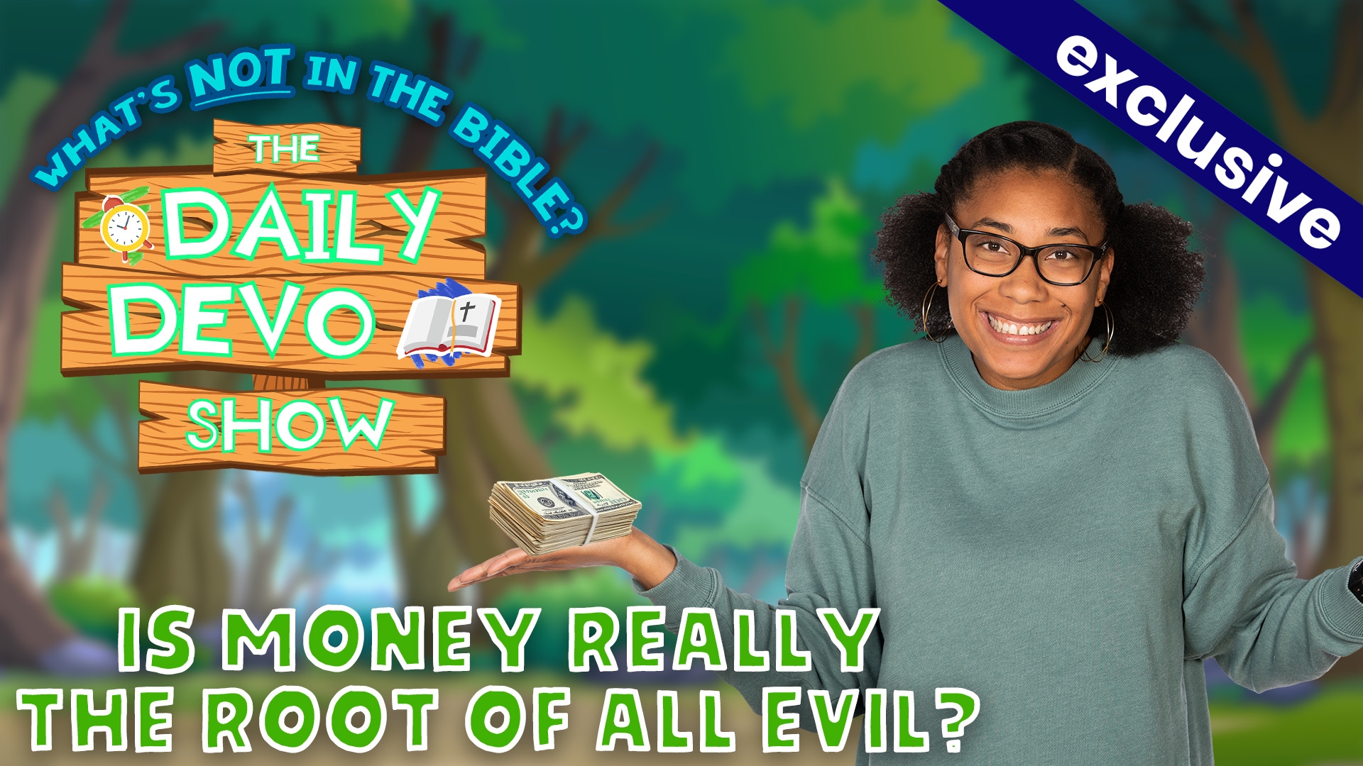 #783 - IS Money REALLY The Root of All Evil?