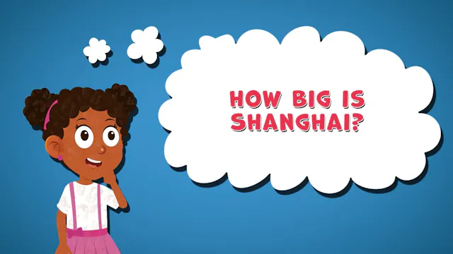 I WONDER - How Big Is Shanghai?
