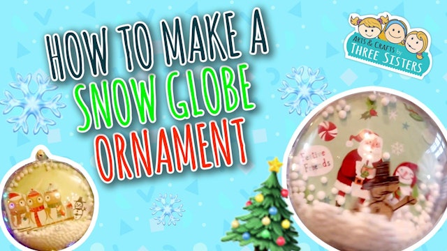 How to Make a Snow Globe Ornament  | Easy DIY Christmas Craft for Kids