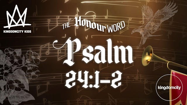THE HONOUR WORD (PSALM 24:1-2)