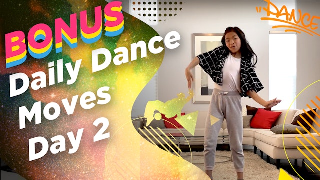 Kira’s Daily Dance Moves (Day 2)