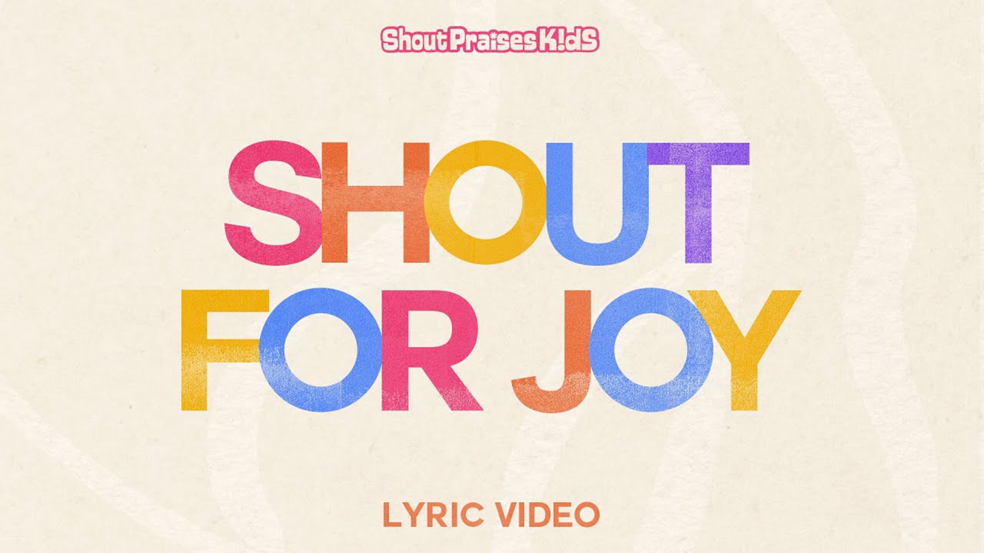 Shout For Joy
