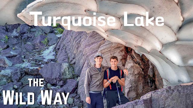 The Wild Way | Turquoise Lake