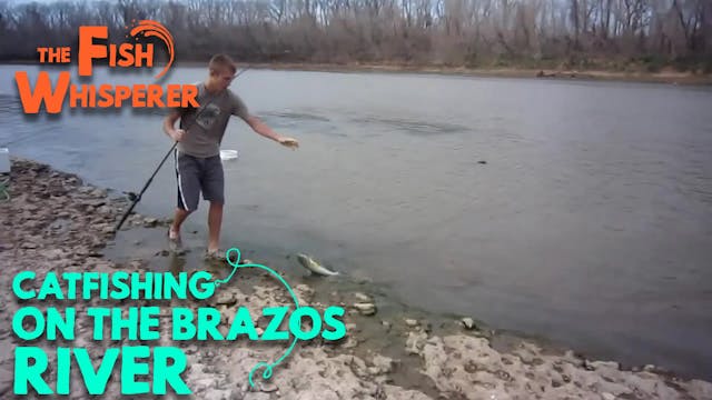 Catfishing On the Brazos River