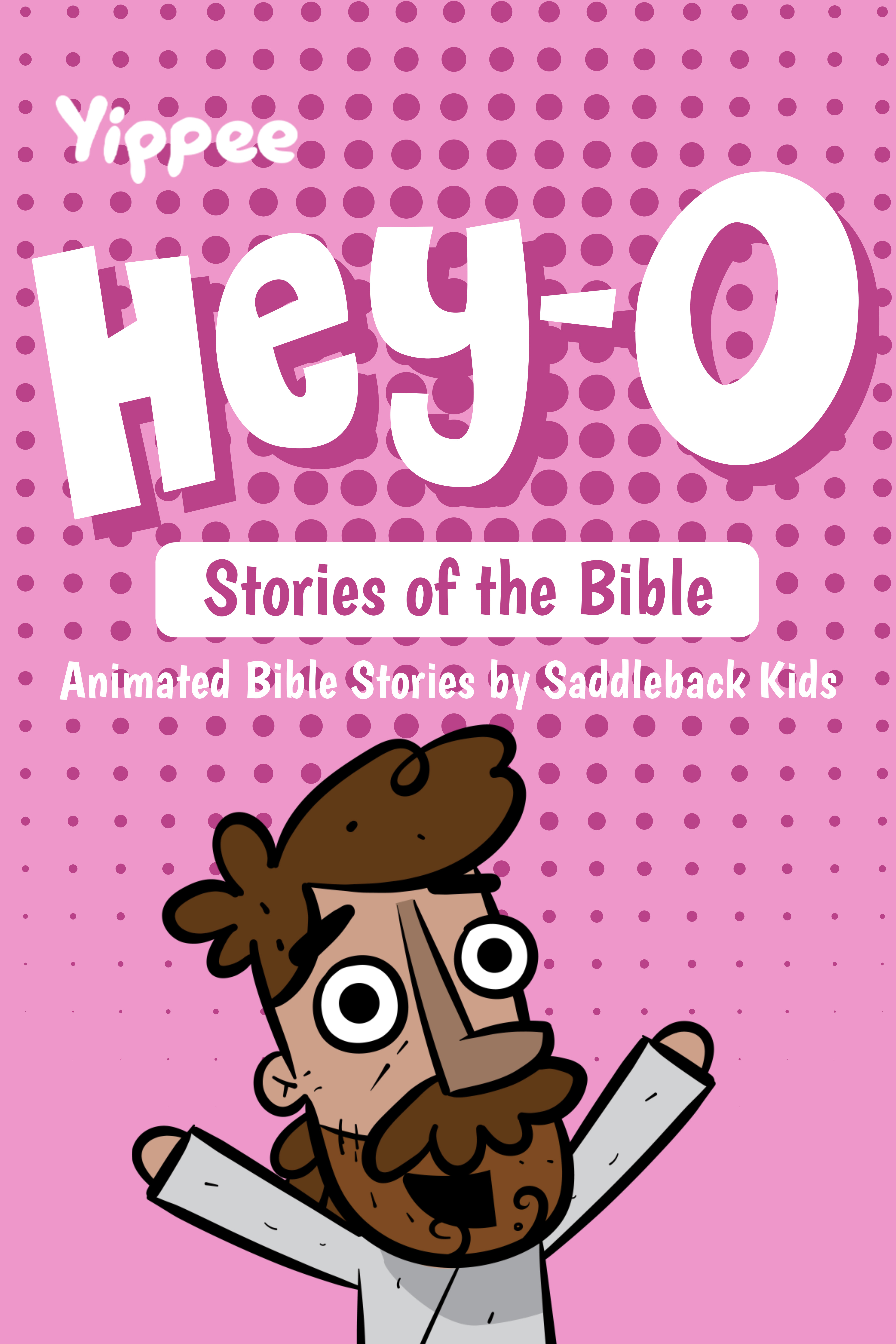 Hey-0 Stories of The Bible