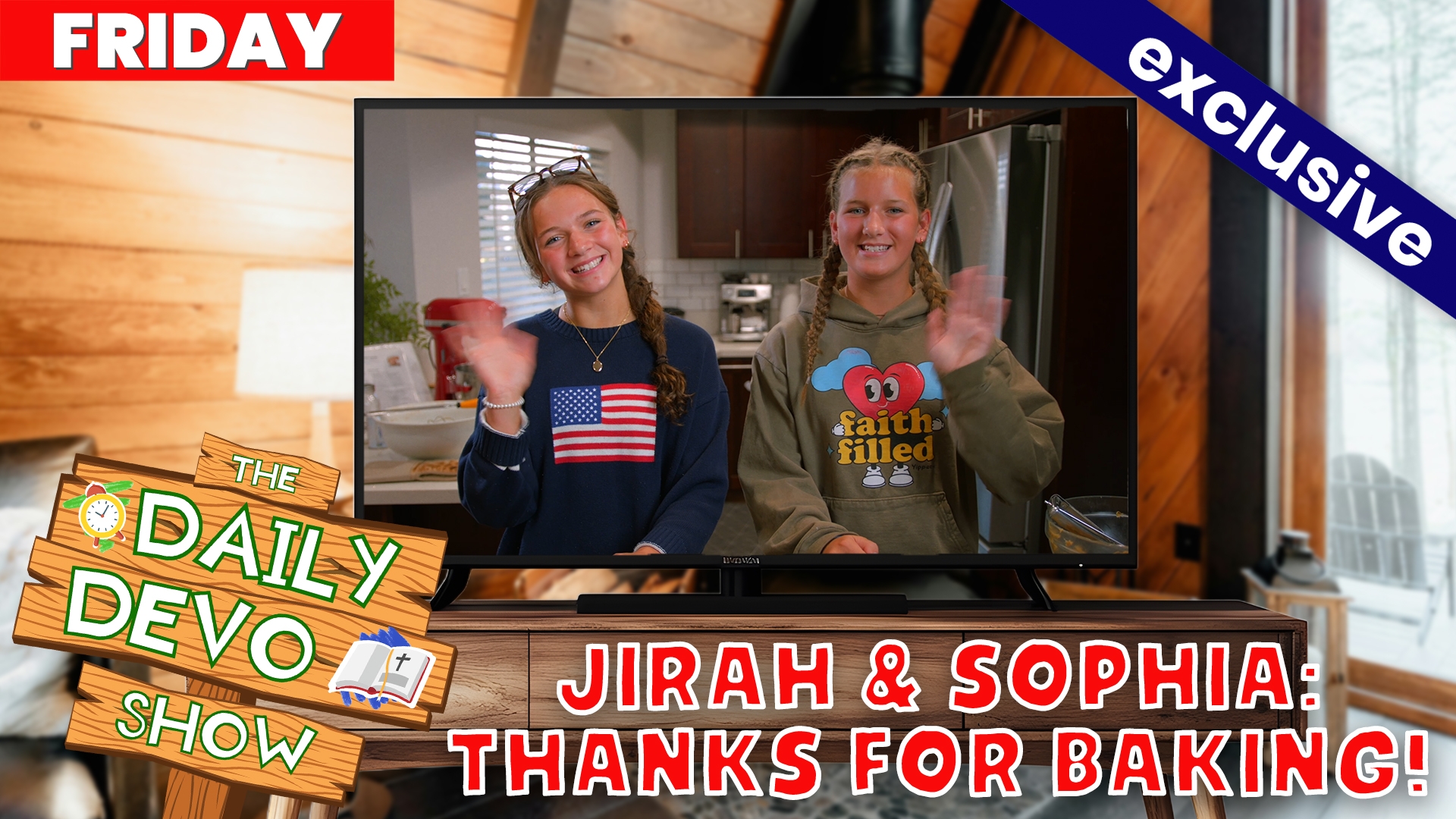 #906 - Jirah & Sophia: Thanks For BAKING!