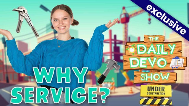 #732 - SERVICE: Why Service?