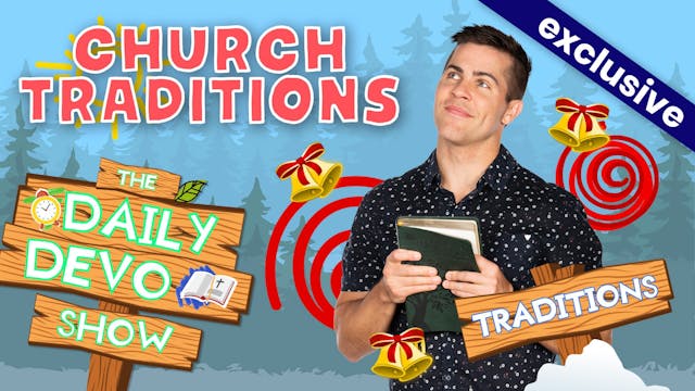 #400 - Church Traditions