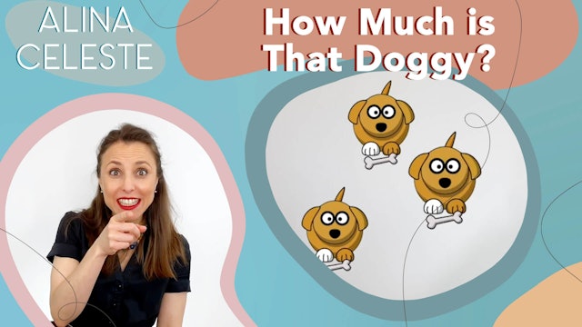How Much is That Doggy - In Spanish! Kids Songs by Alina Celeste