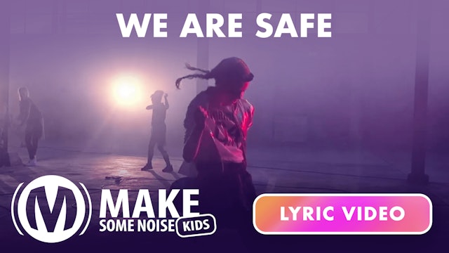 Lyrics Video | 02 | We Are Safe