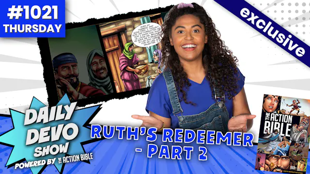 #1021 - Ruth's Redeemer - Part 2
