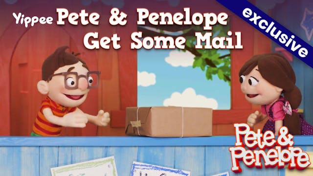 Pete and Penelope Get Some Mail