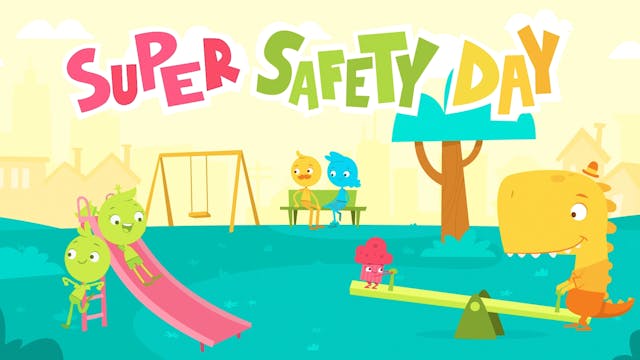 A Super Safe Day Song