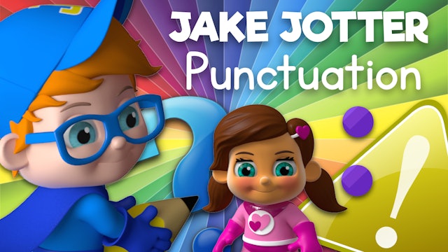 Learn about Punctuation Marks with Jake Jotter & Suzi Smiles