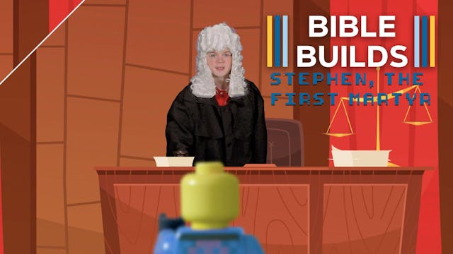 Bible Builds #70 Stephen, the First M...