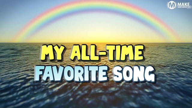 Lyrics Video | My All Time Favorite Song