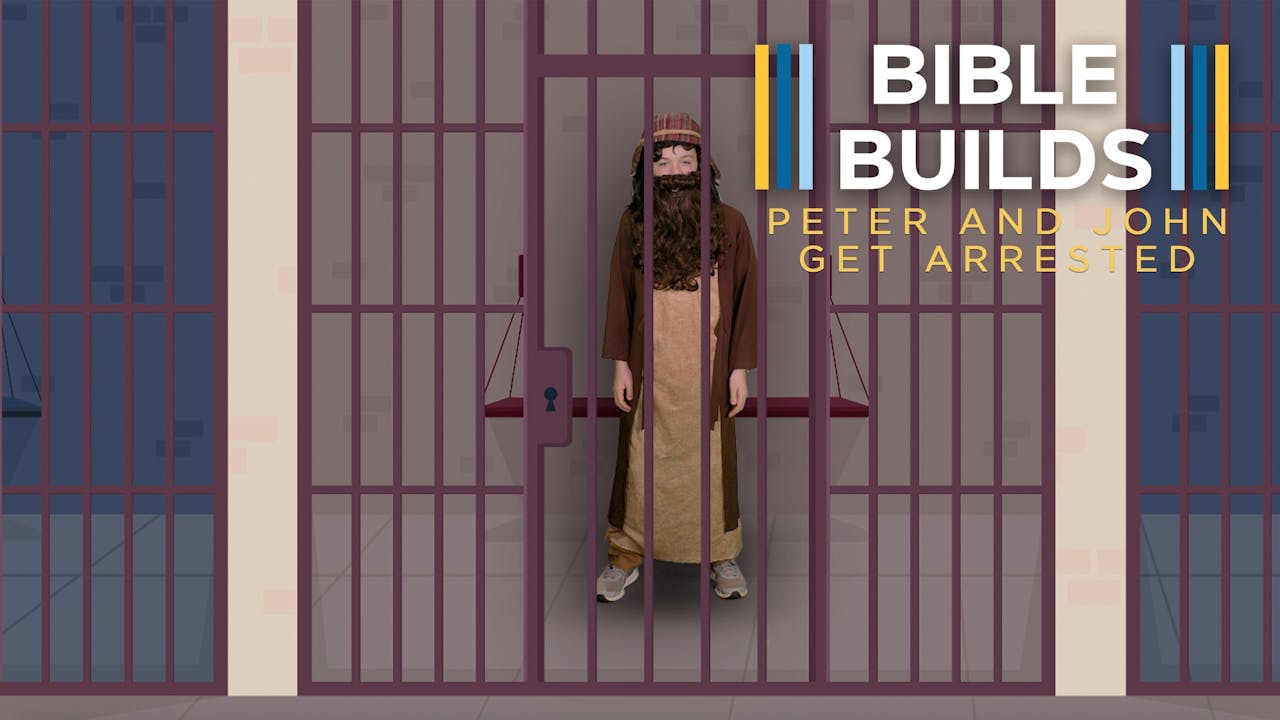 Bible Builds #68 Peter and John Get Arrested - Season 1 - Yippee