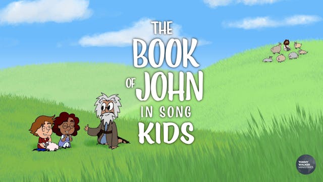 The Book of John in Song Kids