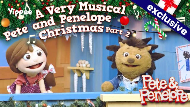 A Very Musical Pete and Penelope Chri...