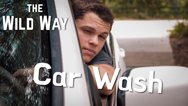 The Wild Way | Car Wash