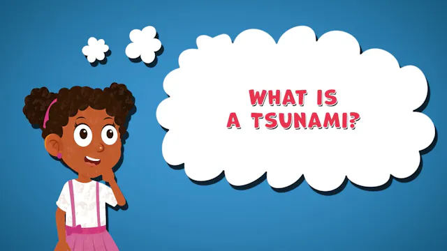 I WONDER - What Is A Tsunami?