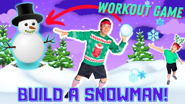 Christmas Fitmas- Build A Snowman