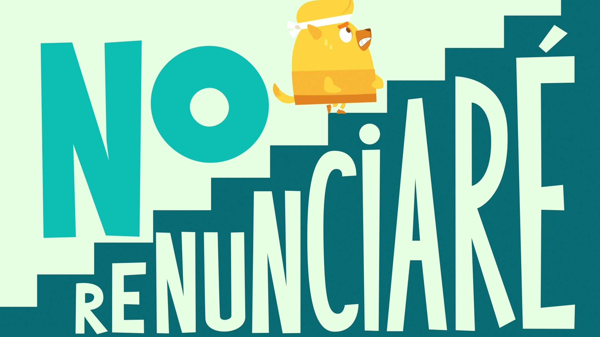 No Renunciare (Not Going to Quit Spanish)