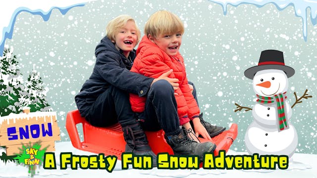 A Frosty Fun Adventure