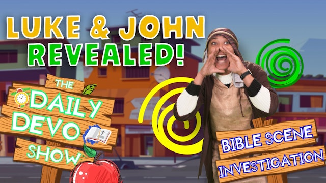 #264 - Luke/John Revealed!