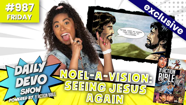 #987 - NOEL-A-VISION: Seeing Jesus Again