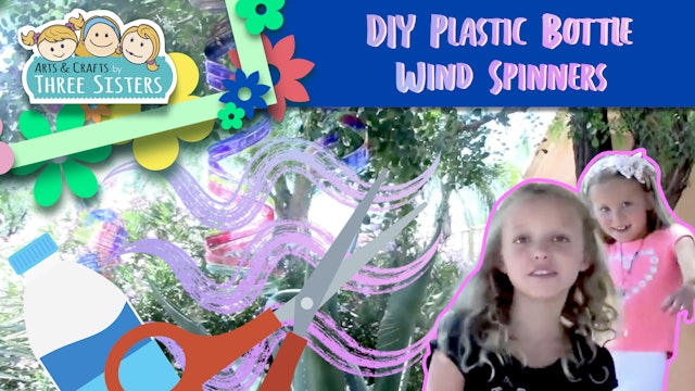 How to Make Plastic Bottle Wind Spinners 