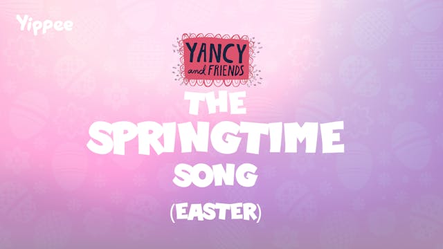 Yancy - The Springtime Song