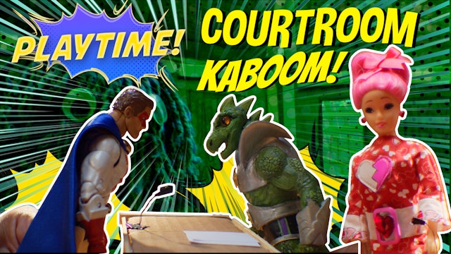 #10 - Courtroom Kaboom!