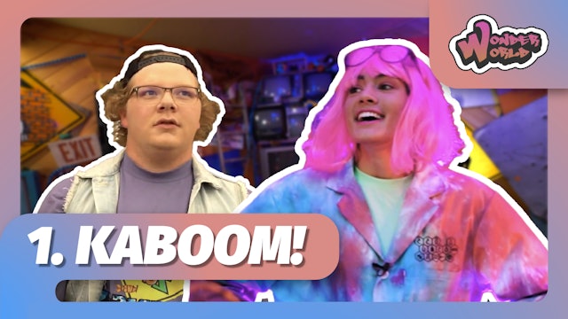 Wonder World | 1 | Kaboom!