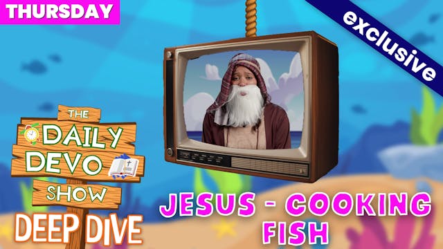 #865 - JESUS - Cooking Fish