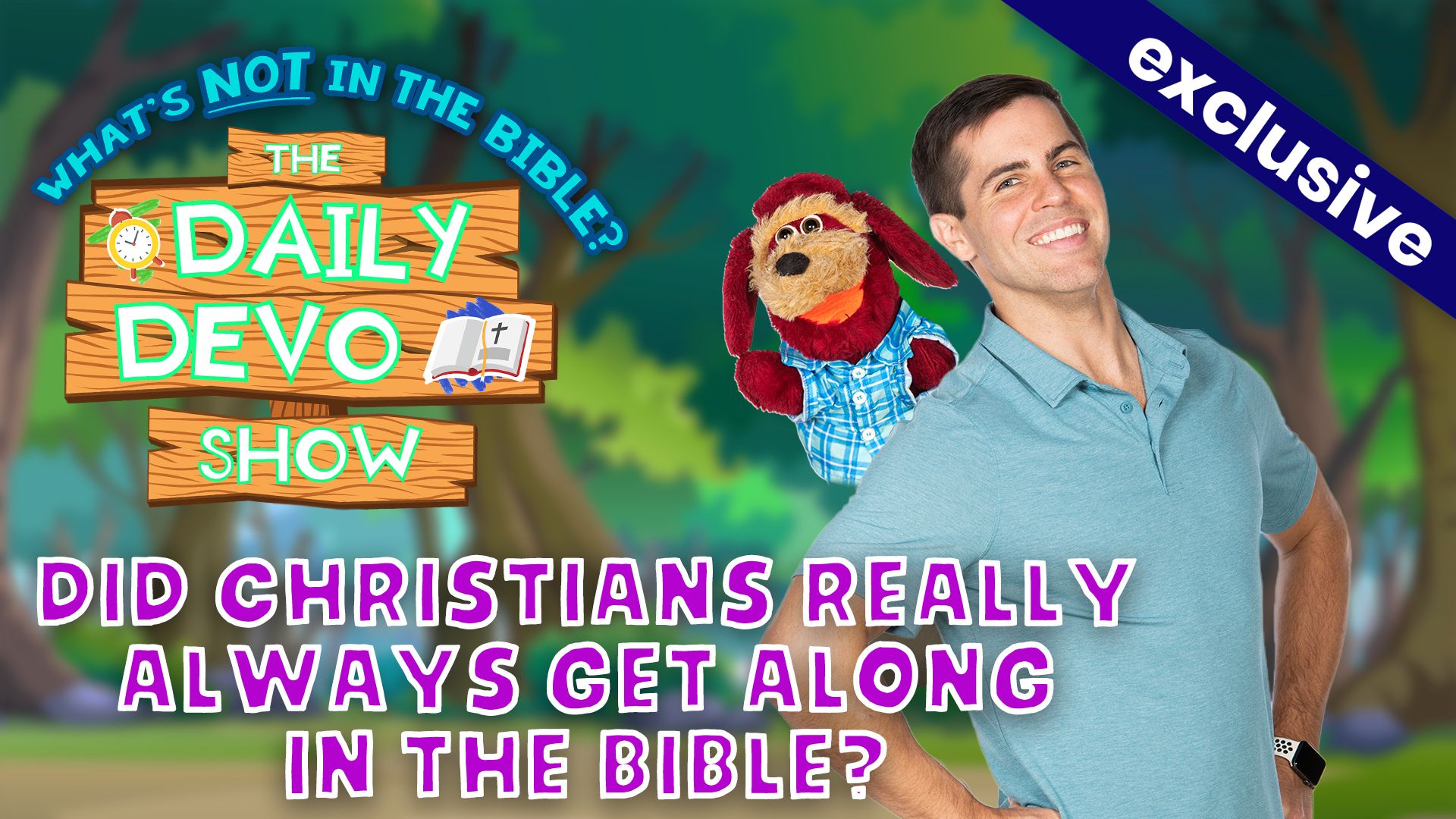 #790 - Did Christians REALLY Always Get Along In The Bible?