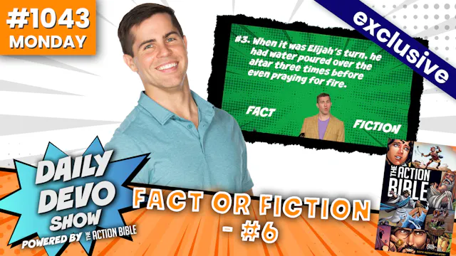 #1043 - Fact or Fiction - #6